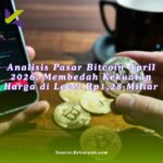 Analisis Pasar Bitcoin April 2026: Membedah Kekuatan Harga di Level Rp1,28 Miliar