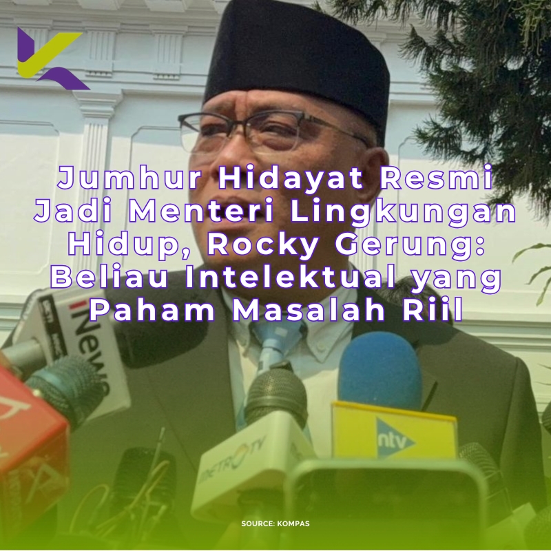 Jumhur Hidayat Resmi Jadi Menteri Lingkungan Hidup, Rocky Gerung: Beliau Intelektual yang Paham Masalah Riil