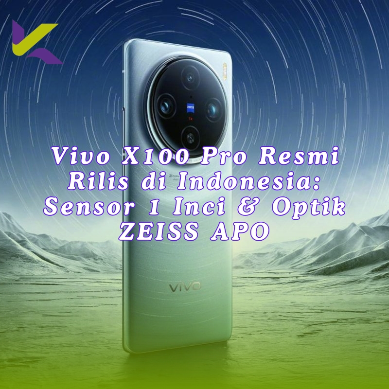 Vivo X100 Pro Resmi Rilis di Indonesia: Sensor 1 Inci & Optik ZEISS APO