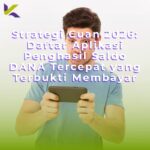 Strategi Cuan 2026: Daftar Aplikasi Penghasil Saldo DANA Tercepat yang Terbukti Membayar