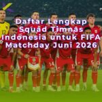 Daftar Lengkap Squad Timnas Indonesia untuk FIFA Matchday Juni 2026