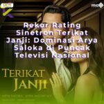 Rekor Rating Sinetron Terikat Janji: Dominasi Arya Saloka di Puncak Televisi Nasional