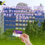 Data Kelulusan SNBT dan Prosedur Penting Bagi Penerima KIP Kuliah
