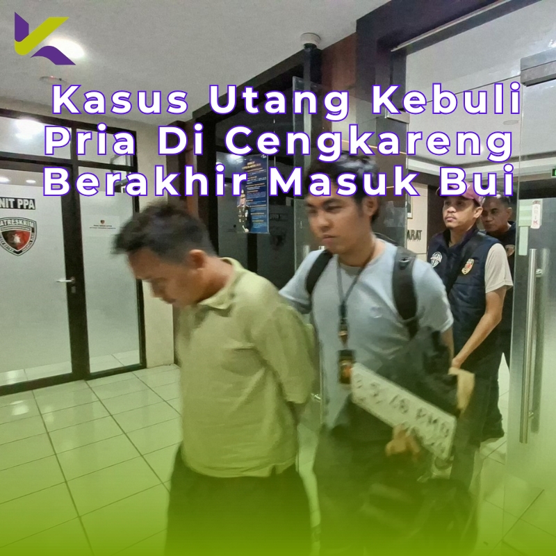 Kasus Utang Kebuli Pria Di Cengkareng Berakhir Masuk Bui