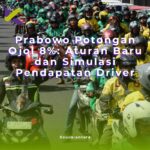 Prabowo Potongan Ojol 8%: Aturan Baru dan Simulasi Pendapatan Driver