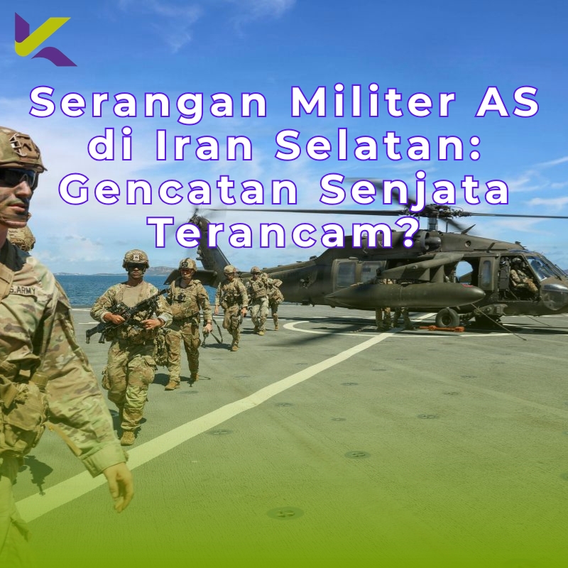 Serangan Militer AS di Iran Selatan: Gencatan Senjata Terancam?