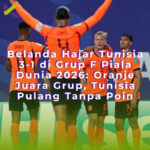Belanda Hajar Tunisia 3-1 di Grup F Piala Dunia 2026: Oranje Juara Grup, Tunisia Pulang Tanpa Poin