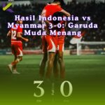 Hasil Indonesia vs Myanmar 3-0: Garuda Muda Menang Telak namun Nova Arianto Belum Puas