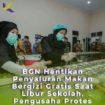 BGN Hentikan Penyaluran Makan Bergizi Gratis Saat Libur Sekolah, Pengusaha Protes