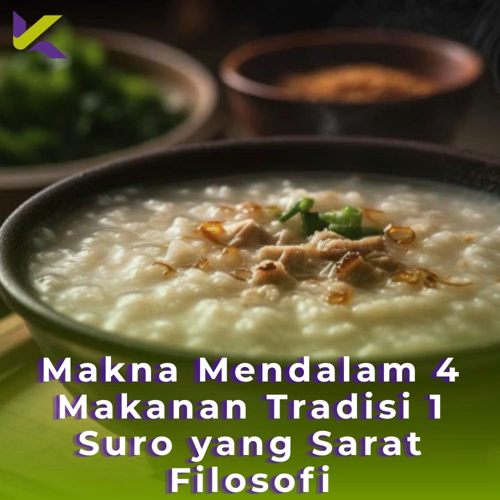 Makna Mendalam 4 Makanan Tradisi 1 Suro yang Sarat Filosofi