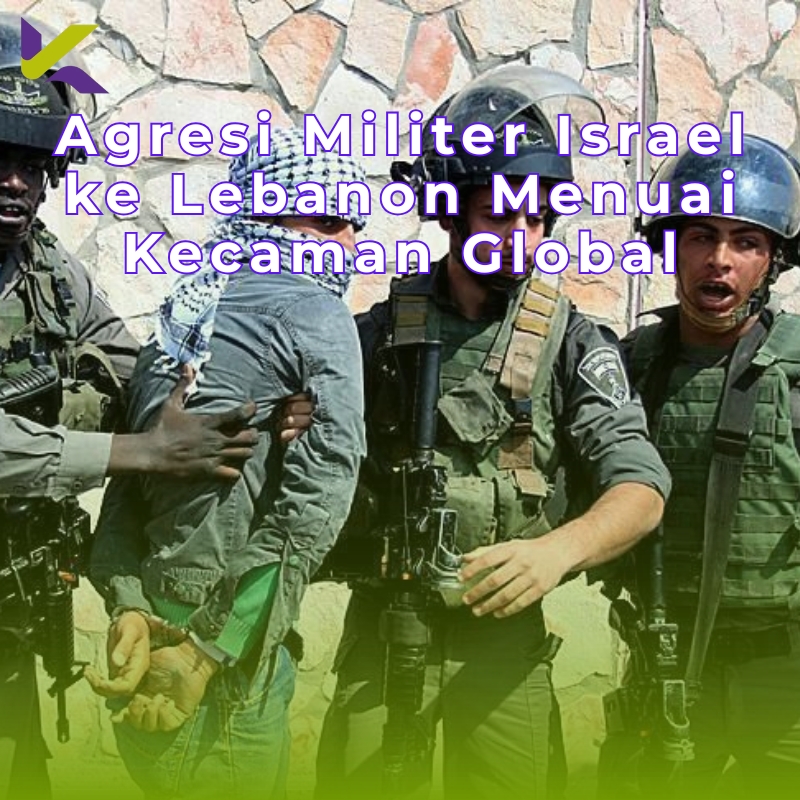 Agresi Militer Israel ke Lebanon Menuai Kecaman Global