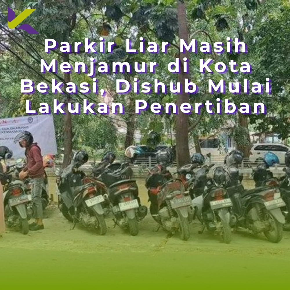 Parkir Liar Masih Menjamur di Kota Bekasi, Dishub Mulai Lakukan Penertiban