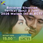 Bocoran Sinetron Terikat Janji 2 Juni 2026 Malam Ini di RCTI