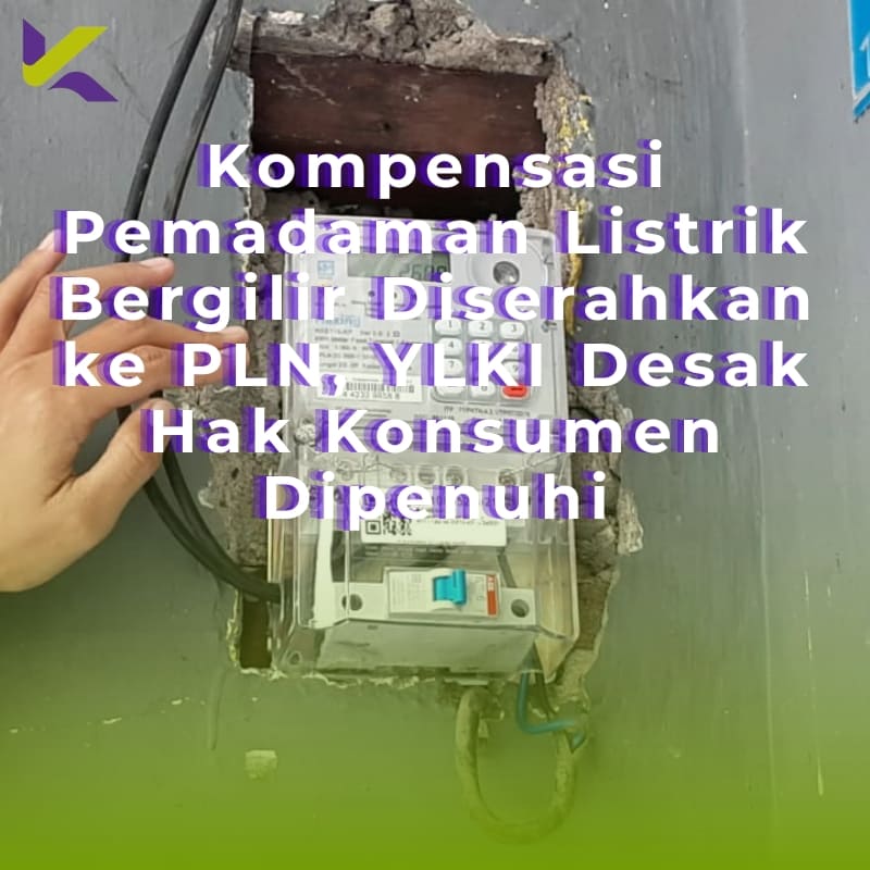Kompensasi Pemadaman Listrik Bergilir Diserahkan ke PLN, YLKI Desak Hak Konsumen Dipenuhi