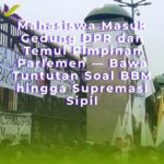 Mahasiswa demo dpr temui pimpinan