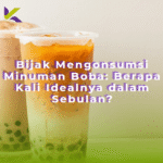 Batas aman konsumsi minuman boba sebulan