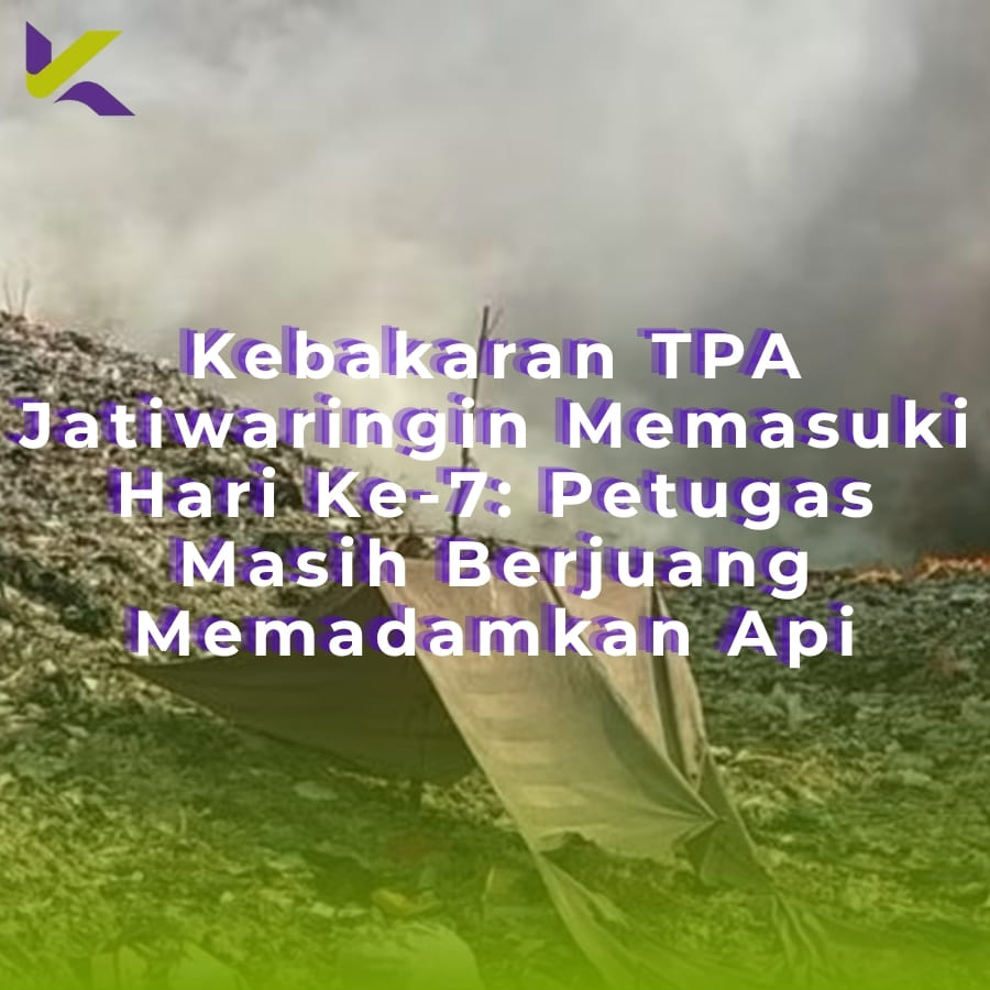 Kebakaran TPA Jatiwaringin Memasuki Hari Ke-7: Petugas Masih Berjuang Memadamkan Api
