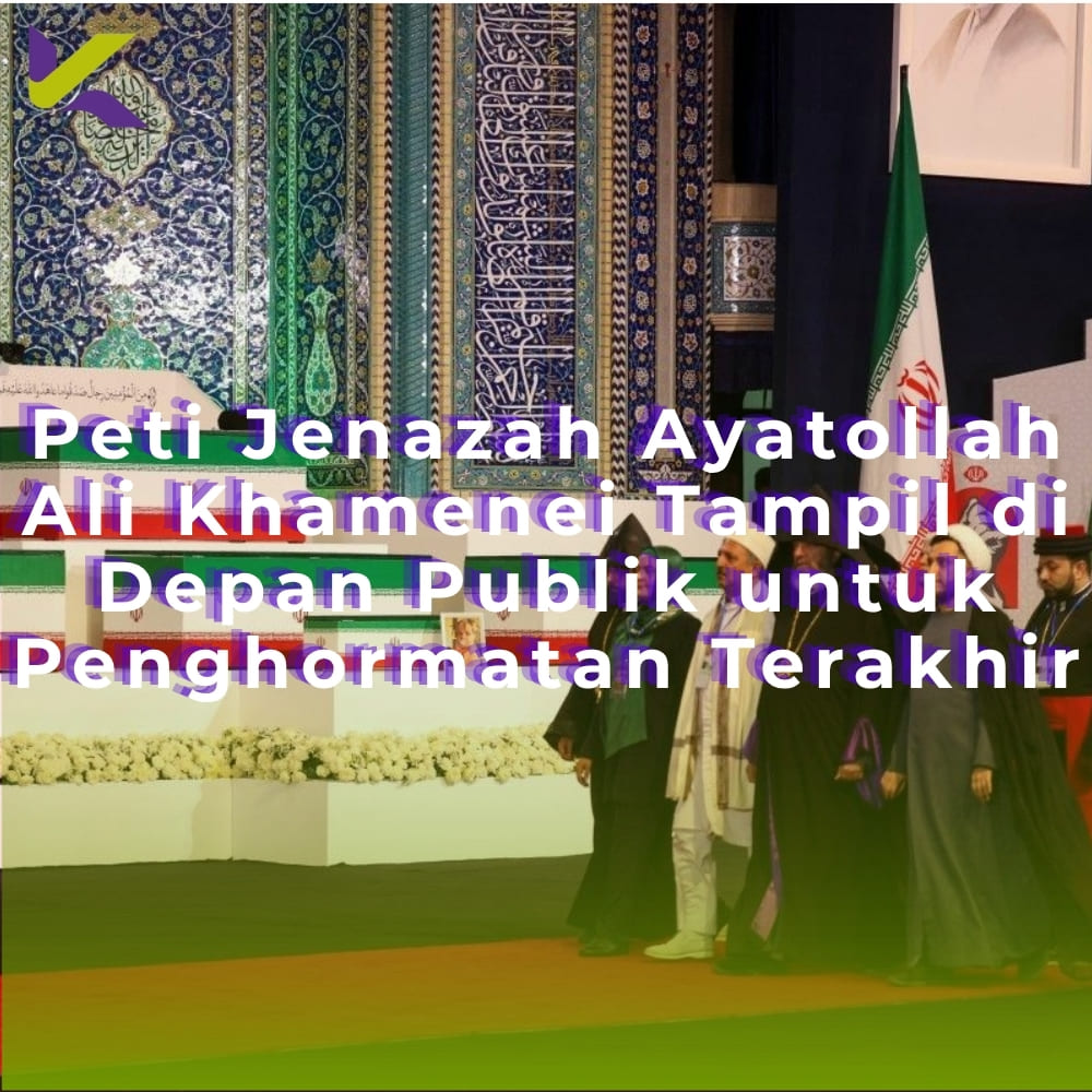 Peti Jenazah Ayatollah Ali Khamenei Tampil di Depan Publik untuk Penghormatan Terakhir