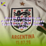 Prediksi Inggris vs Argentina, Duel Panas Semifinal Piala Dunia 2026