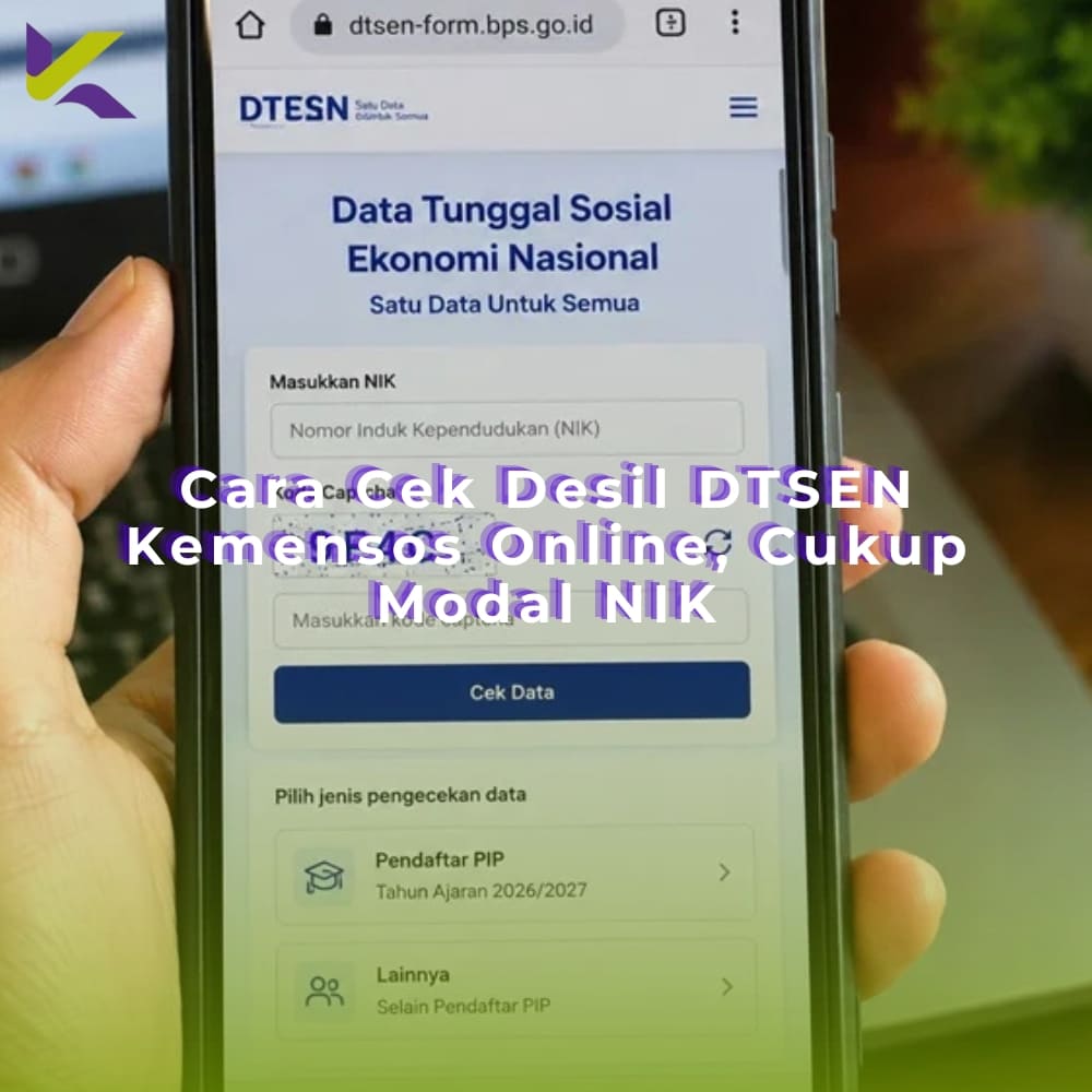 Cara Cek Desil DTSEN Kemensos Online, Cukup Modal NIK