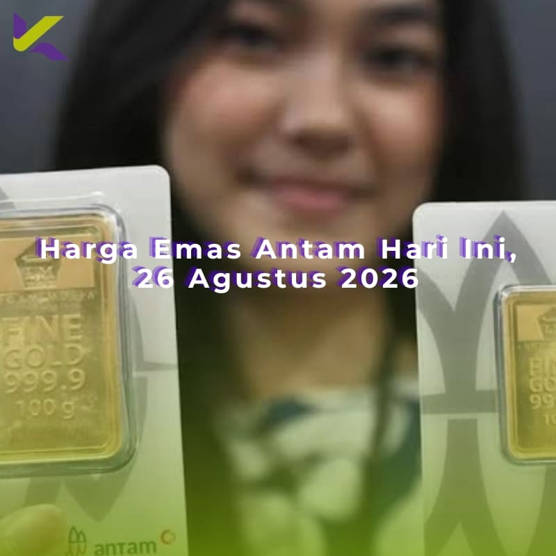 Harga Emas Antam Hari Ini, 26 Agustus 2026