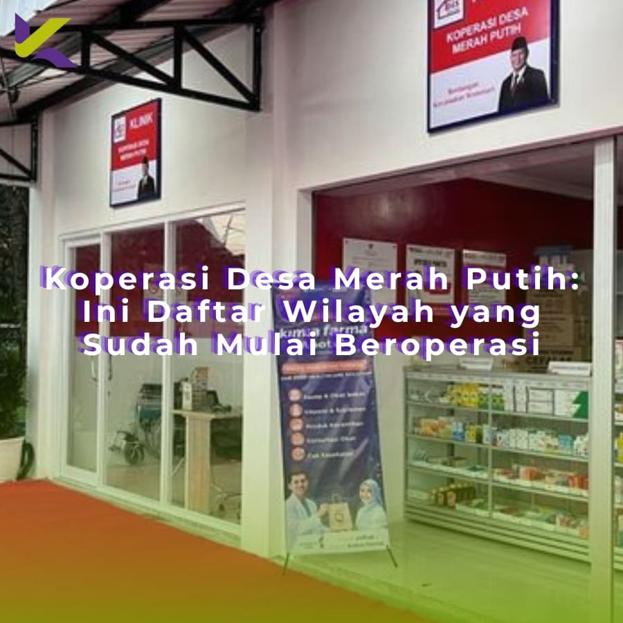Koperasi Desa Merah Putih: Ini Daftar Wilayah yang Sudah Mulai Beroperasi