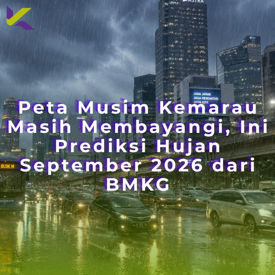 Peta Musim Kemarau Masih Membayangi, Ini Prediksi Hujan September 2026 dari BMKG