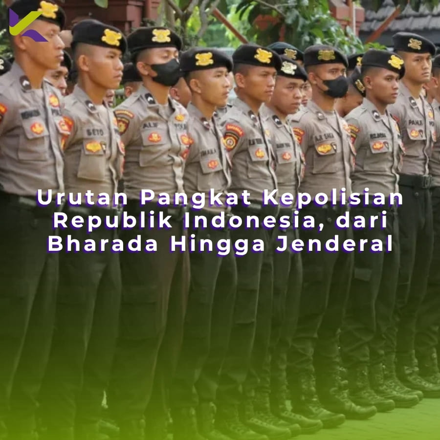 Urutan Pangkat Kepolisian Republik Indonesia, dari Bharada Hingga Jenderal
