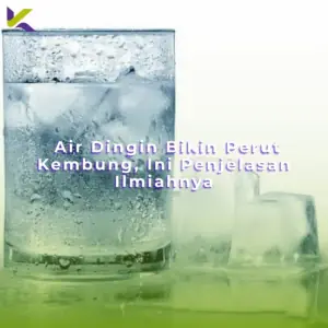 Air Dingin Bikin Perut Kembung, Ini Penjelasan Ilmiahnya