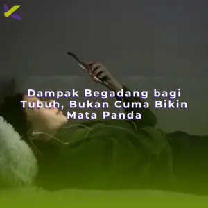 Dampak Begadang bagi Tubuh, Bukan Cuma Bikin Mata Panda