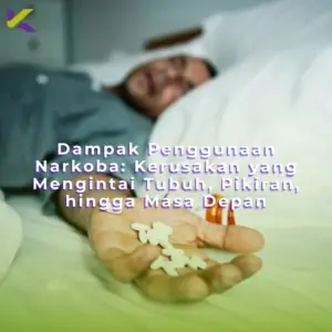 Dampak Penggunaan Narkoba: Kerusakan yang Mengintai Tubuh, Pikiran, hingga Masa Depan