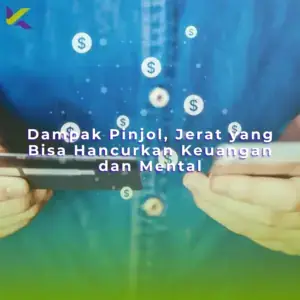 Dampak Pinjol, Jerat yang Bisa Hancurkan Keuangan dan Mental