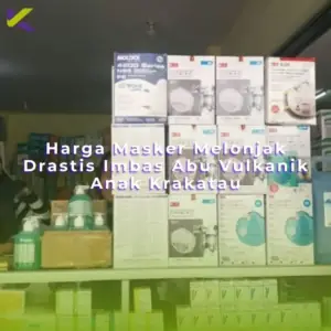 Harga Masker Melonjak Drastis Imbas Abu Vulkanik Anak Krakatau