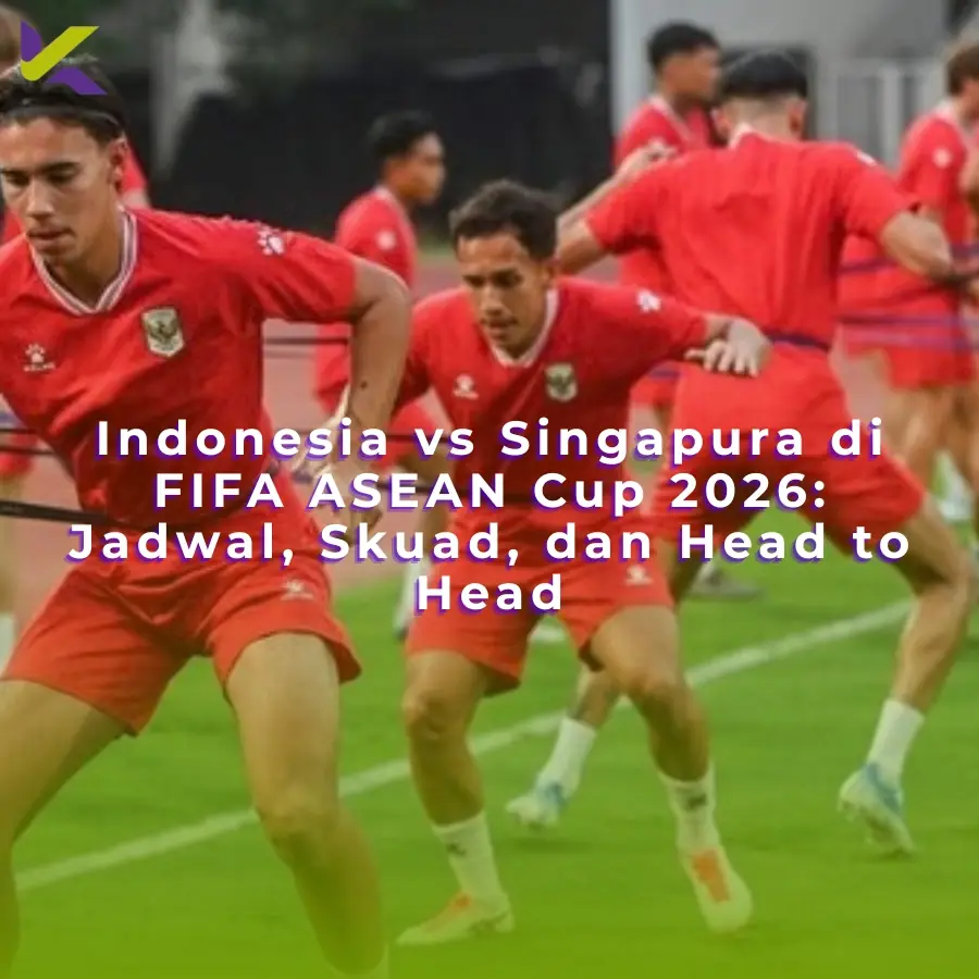 Indonesia vs Singapura di FIFA ASEAN Cup 2026: Jadwal, Skuad, dan Head to Head