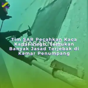Tim SAR Pecahkan Kaca Kapal Virgo, Temukan Banyak Jasad Terjebak di Kamar Penumpang