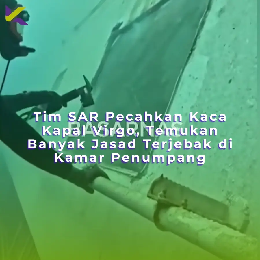 Tim SAR Pecahkan Kaca Kapal Virgo, Temukan Banyak Jasad Terjebak di Kamar Penumpang