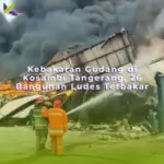 Kebakaran Gudang di Kosambi Tangerang, 26 Bangunan Ludes Terbakar
