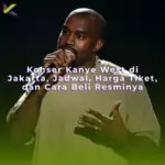 Konser Kanye West di Jakarta, Jadwal, Harga Tiket, dan Cara Beli Resminya