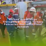 Korban Kapal Virgo Transport 8: Update Terbaru Pencarian dan Identifikasi Jenazah