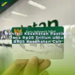 Menteri Kesehatan Pastikan Dana Rp20 Triliun untuk BPJS Kesehatan Cair