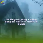 10 Negara yang Kental dengan Hal-Hal Mistis di Dunia