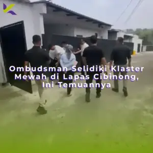 Ombudsman Selidiki Klaster Mewah di Lapas Cibinong, Ini Temuannya