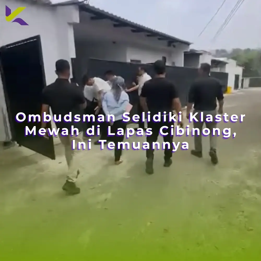 Ombudsman Selidiki Klaster Mewah di Lapas Cibinong, Ini Temuannya
