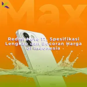 Redmi Note 17, Spesifikasi Lengkap dan Bocoran Harga di Indonesia
