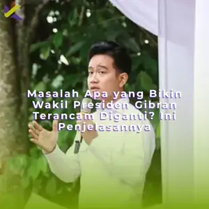 Masalah Apa yang Bikin Wakil Presiden Gibran Terancam Diganti? Ini Penjelasannya