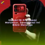 Xiaomi 18 Pro Resmi Meluncur, Spesifikasi Ini Bikin Melongo