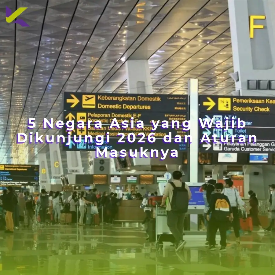 5 Negara Asia yang Wajib Dikunjungi 2026 dan Aturan Masuknya