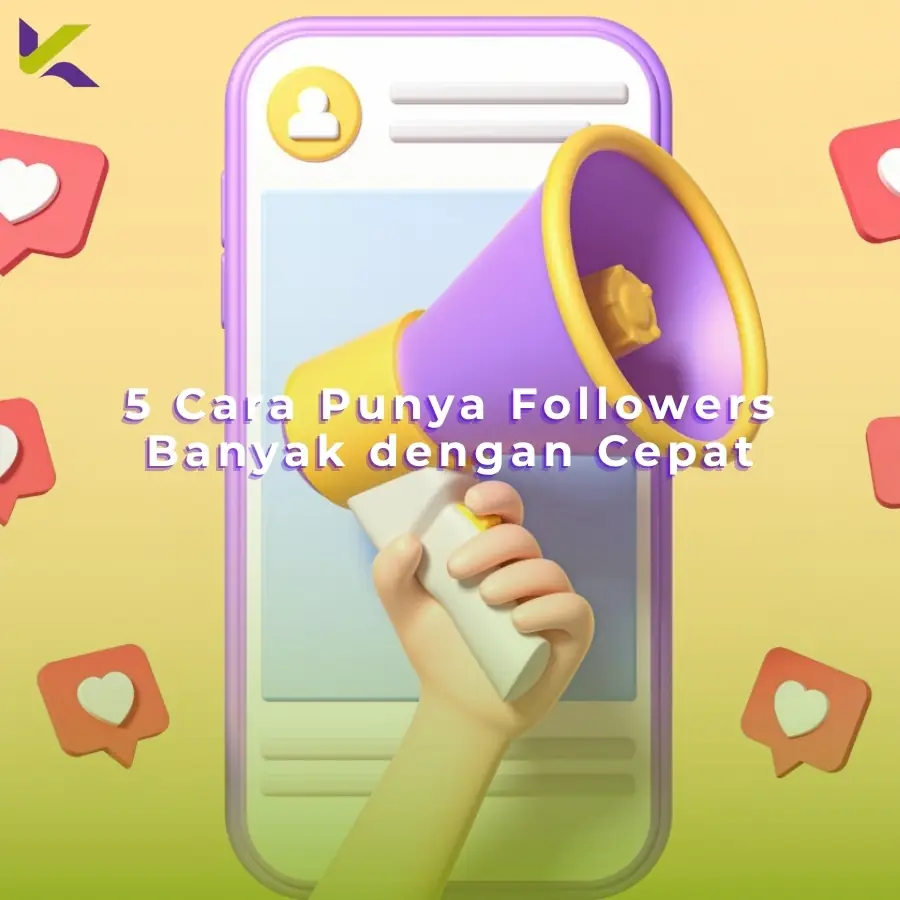 5 Cara Punya Followers Banyak dengan Cepat
