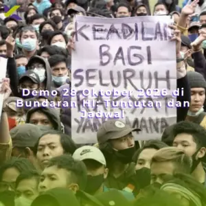 Demo 28 Oktober 2026 di Bundaran HI: Tuntutan dan Jadwal