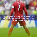 gaji-pemain-sepak-bola-dibayar-per-bulan